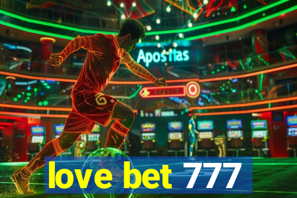 love bet 777